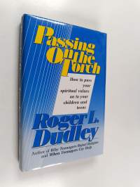 Passing on the torch : how to convey religious values to young people
