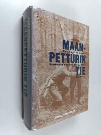 Maanpetturin tie : maanpetoksesta Suomessa vuosina 1945-1972 tuomitut