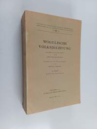 Wogulische Volksdichtung, 2. Band : Kriegs- und Heldensagen