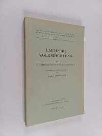 Lappische Volksdichtung 3: Seelappische Texte des Varangergebiets