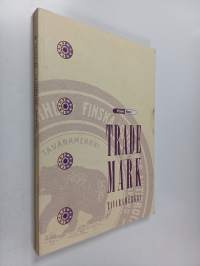 Trademark tavaramerkki (signeerattu)