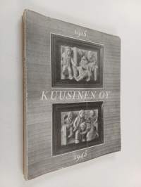 Kuusinen Oy 1915-1945