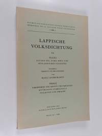 Lappische Volksdichtung, 6 - Texte aus den see-, nord-, west- und südlappischen Dialekten