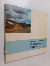 Koillismaan kasvot