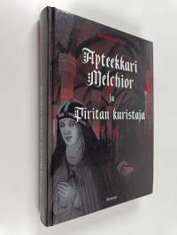 Apteekkari Melchior ja Piritan kuristaja