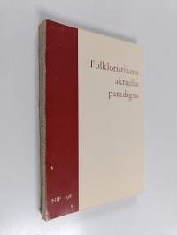 Folkloristikens aktuella paradigm