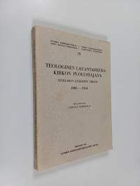 Teologinen Lauantaiseura kirkon puolustajana suurlakon jälkeisenä aikana, 1905-1914