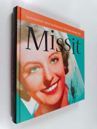 Missit : suomalaisen missi-instituution historiaa vuoteen 1969