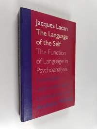 The language of the self : the function of language in psychoanalysis
