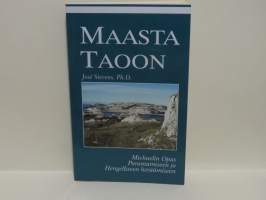 Maasta Taoon - Michaelin opas parantamiseen ja hengelliseen heräämiseen