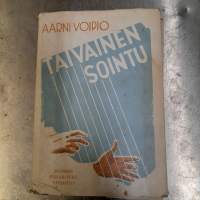 Taivainen sointu : kertoelmia hengellisten laulujen synnystä ja siunauksesta