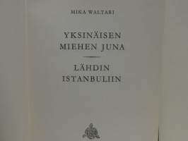 Yksinäisen miehen juna / Lähdin Istanbuliin