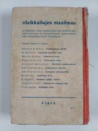 Sissipartio iskee : sissipartion seikkailuja erämaassa