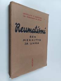 Reumatismi sen merkitys ja uhka