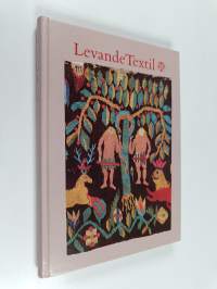 Levande textil : Svenska turistföreningens årsbok 1988