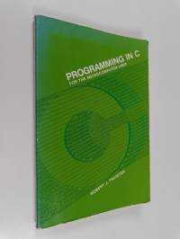Programming in C - for the Microcomputer User