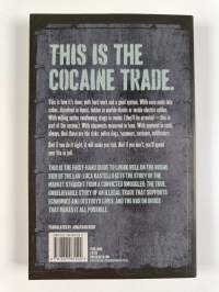 I Am the Market - How to Smuggle Cocaine by the Ton and Live Happily