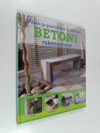 Pihan ja puutarhan tyylikkäät betonirakennelmat