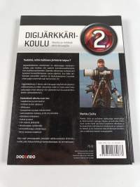 Digijärkkärikoulu 2 : ideoita ja vinkkejä aktiivikuvaajille