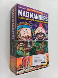 Mad manners : seikkailijan etiketti : opas maailman tapoihin