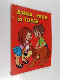 Anna, Mika ja Tusse