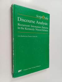 Discourse analysis : recurrent intonation patterns in the Kennedy, Nixon debates