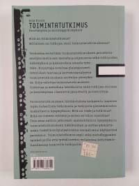 Toimintatutkimus : kenttätyötä ja muutospyrkimyksiä