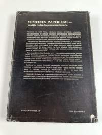 Viimeinen imperiumi : Venäjän vallan laajenemisen historia