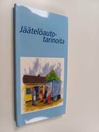 Jäätelöautotarinoita