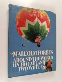 Around the World on Hot Air &amp; Two Wheels