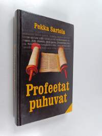 Profeetat puhuvat : Mutta kuka on oikea profeetta?