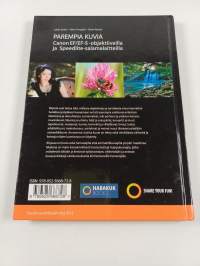 Parempia kuvia Canon EF/EF-S-objektiiveilla ja Speedlite-salamalaitteilla