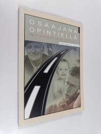 Osaajana opintiellä : opas elinikäisen oppimisen matkalle