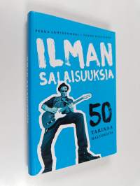 Ilman salaisuuksia : 50 tarinaa Haltonista - Viisikymmentä tarinaa Haltonista