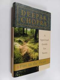 Fire in the Heart - A Spiritual Guide for Teens