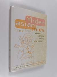 Yhden asian mies : Asperger-lapsen kasvu aikuiseksi