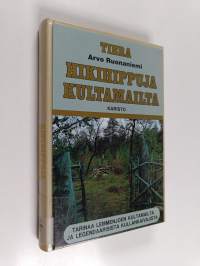 Hikihippuja kultamailta