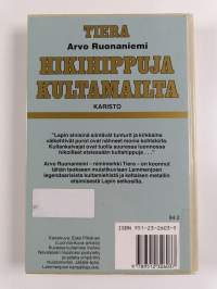Hikihippuja kultamailta