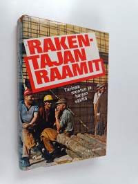 Rakentajan raamit : tarinaa montun ja harjan väliltä