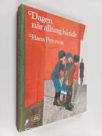 Dagen när allting hände