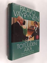 On totuuden aika 1 : Tosiasioita ja muistikuvia Urho Kekkosen Suomesta