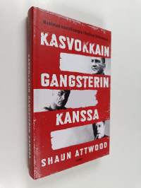 Kasvokkain gangsterin kanssa