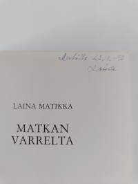 Matkan varrelta (signeerattu, tekijän omiste)