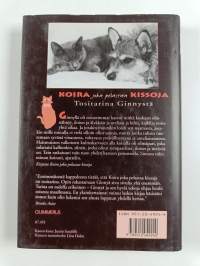 Koira joka pelastaa kissoja : tositarina Ginnystä
