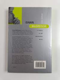Ewan McGregor : a force to be reckoned with