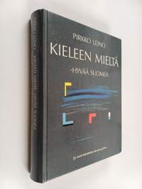 Kieleen mieltä : hyvää suomea / Mieleen kieltä : synonyymisanasto