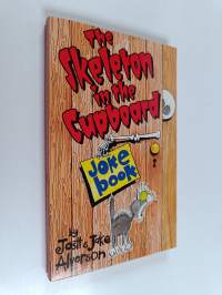 The Skeleton in the Cupboard Joke Book