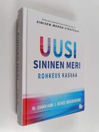 Uusi sininen meri : rohkeus kasvaa - Rohkeus kasvaa