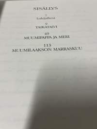 Muumiperheen tarina, Tove Jansson.