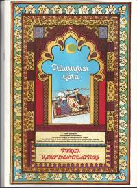 Turun Kaupunginteatteri &quot;Tuhatyksi yötå&quot;   teatteri käsiohjelma 1985